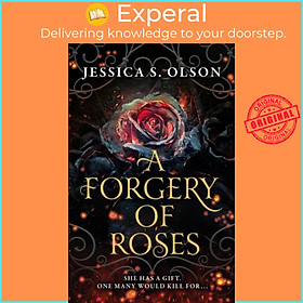 Sách - A Forgery of Roses by Jessica S. Olson (UK edition, paperback)