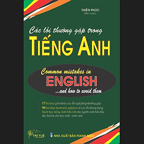 CÁC LỖI THƯỜNG GẶP TRONG TIẾNG ANH