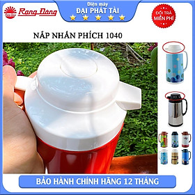 Mua NẮP PHÍCH VẶN PHÍCH RẠNG ĐÔNG 1 LÍT 1040TS VÀ 1040ST2