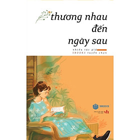 Hình ảnh Thương Nhau Đến Ngày Sau (Sbooks) 	