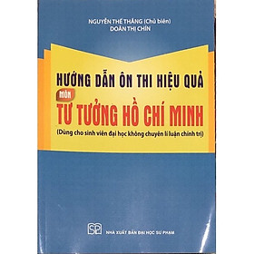 ￼Sách - Hướng Dẫn Ôn Thi Hiệu Quả Môn Tư Tưởng Hồ Chí Minh