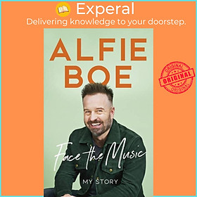 Sách - Face the Music - My Story by Alfie Boe (UK edition, hardcover)