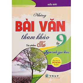 Những Bài Văn Tham Khảo 9 (SGK Hiện Hành)