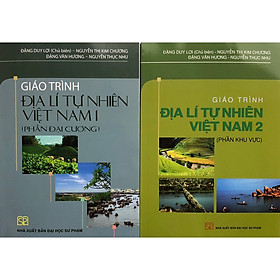Sách – Giáo trình Địa lí tự nhiên Việt Nam(1 và 2)