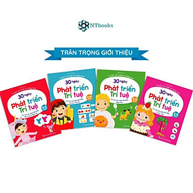 Bộ 4 cuốn 30 Ngày Phát Triển Trí Tuệ Dành Cho Trẻ Từ 2