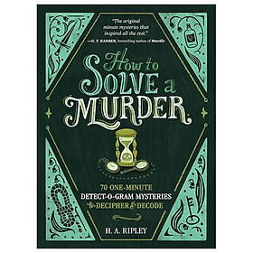 Sách ngoại văn: How To Solve A Murder - Macmillan US