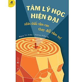 Hình ảnh Sách - Tâm Lý Học Hiện Đại - Nhìn Thấu Tâm Can, Thay Đổi Tâm Trí