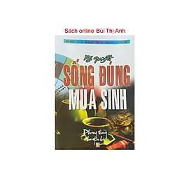 Sách - Bí Quyết Sống Đúng Mùa Sinh