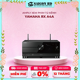 Amply xem phim 7.2 kênh YAMAHA RX A4A - Hàng chính hãng, giá tốt