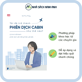 Hình ảnh Sách - TÔI ĐÃ TRỞ THÀNH PHIÊN DỊCH CABIN NHƯ THẾ NÀO? – Tác Giả Vũ Thu Thủy