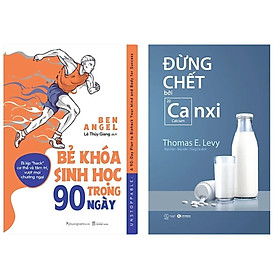 Ảnh bìa Combo 2Q: Bẻ Khóa Sinh Học Trong 90 Ngày + Đừng Chết Bởi Canxi