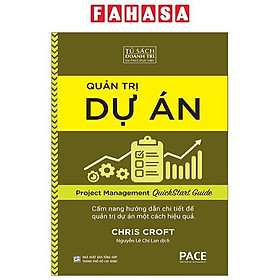 Quản Trị Dự Án - Project Management QuickStart Guide
