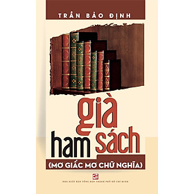 Già Ham Sách (Mơ Giấc Mơ Chữ Nghĩa)