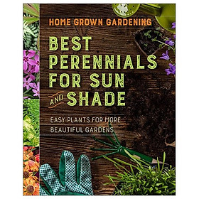 Ảnh bìa Best Perennials for Sun and Shade (Home Grown Gardening)