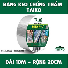 (Dài 10m, Rộng 20cm) Băng Keo, Keo Dán Chống Thấm, Chống Dột Taiko Nhật Bản Băng Keo Chống Thấm Dột,Vá Chám Vết Nứt Trần Sàn Nhà Taikomi Japan Băng keo chống thấm TAIKO Nhật Bản chắc chắn, chống thấm dột, dán tường, dán mái tôn, máng xối, lô gia