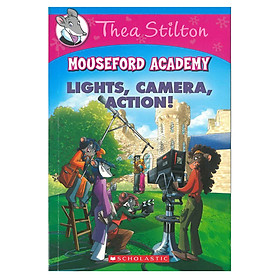 Thea Stilton Mouseford Academy Book 11: LighThea Stilton, Camera, Action!