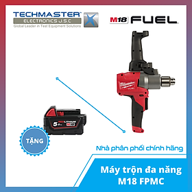 Máy trộn đa năng M18 FPMC-0 + TẶNG PIN 18V 5.0Ah-M18B5 Hàng chính hãng Bảo