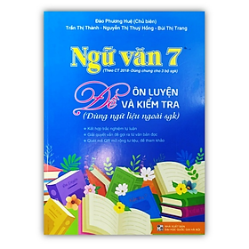 Ngữ văn 7 - Đề ôn luyện và kiểm tra ( dùng ngữ liệu ngoài sgk )