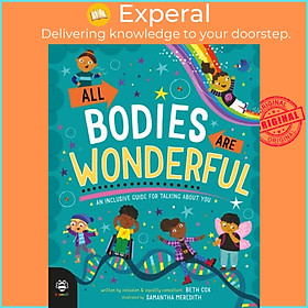 Sách - All Bodies Are Wonderful - An Inclusive Guide for Talking About You by Samantha Meredith (UK edition, hardcover)