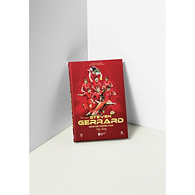 Tự truyện Steven Gerrard - My Story - Dr.Steven D.Farmer