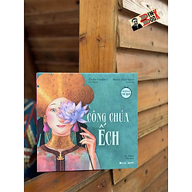 Công chúa ếch _tủ sách truyện cổ thế giới _ élodie fondacci_crabit _nxb hà nội