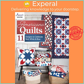 Sách - Americana Quilts - 11 Designs to Celebrate Red, White & Blue by Annie's Quilting (UK edition, paperback)