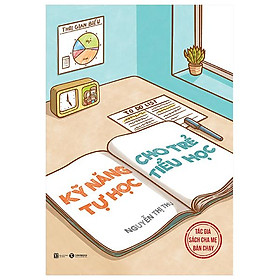 Kỹ Năng Tự Học Cho Trẻ Tiểu Học