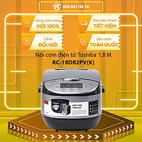 Mua Nồi cơm điện tử Toshiba RC-18DR3PV(G) - 1.8 Lít - Sử dụng cho 4-6 người ăn - 11 chế độ nấu - Lòng nồi dày 4mm - Công nghệ nhiệt 3D - Hàng chính hãng