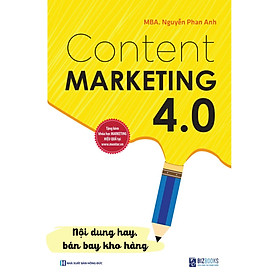 Hình ảnh Content Marketing 4.0: Nội dung hay, bán bay kho hàng_ Sách_ Bizbooks_ Sách hay mỗi ngày 