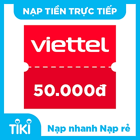 Nạp tiền điện thoại Viettel 50K