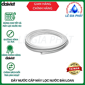 Dây Nước Cấp Máy lọc Nước RO Hàng Chính Hãng