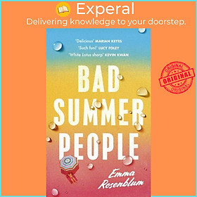 Sách - Bad Summer People - The scorchingly addictive summer must-read of 2023 by Emma Rosenblum (UK edition, hardcover)