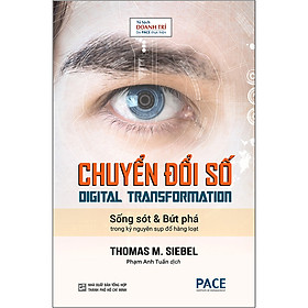 Hình ảnh sách Chuyển Đổi Số (Digital Transformation) - Thomas Siebel - PACE Books