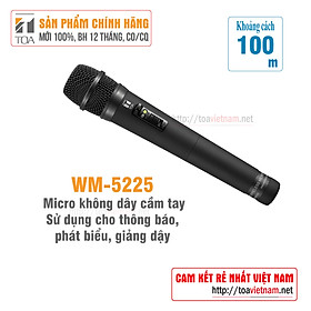 Micro không dây cầm tay UHF cho hội trưởng, giảng dậy, phòng họp: TOA WM-5225 - Hàng chính hãng