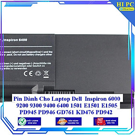 Pin Dành Cho Laptop Dell Inspiron 6000 9200 9300 9400 6400 1501 E1501 E1505 PD945 PD946 GD761 KD476 PD942 M6300 M6400 - Hàng Nhập Khẩu 