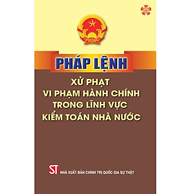 Pháp lệnh xử phạt vi phạm hành chính trong lĩnh vực kiểm toán nhà nước