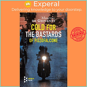 Sách - Cold for the Bastards Of Pizzofalcone by Antony Shugaar (UK edition, paperback)