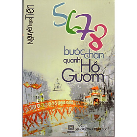 Nơi bán 5678 bước chân quanh Hồ Gươm - Giá Từ -1đ