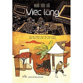 Việc Làng - Ngô Tất Tố (Tái Bản) - Bản Quyền