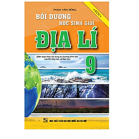 Sách Bồi Dưỡng Học Sinh Giỏi Địa Lí 9 - KV