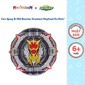 Đồ Chơi Con Quay B-192 Booster Greatest Raphael.Ov.Hxt+ BEYBLADE 6 173779