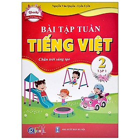 Bài Tập Tuần Tiếng Việt Lớp 2 – Tập 1 (Chân Trời Sáng Tạo)