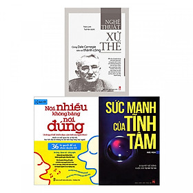 Combo Sách Kỹ Năng Làm Việc Để Thành Công: Sức Mạnh Của Tĩnh Tâm + Nghệ Thuật Xử Thế + Nói Nhiều Không Bằng Nói Đúng - (Tặng Kèm Bookmark Thiết Kế)