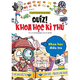 Quiz! Khoa Học Kì Thú - Khoa Học Điều Tra