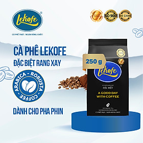 Cà phê rang xay Đặc Biệt Lekofe 80% Robusta 20% Arabica Đắng đậm chua nhẹ Túi 250g