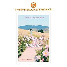 Sách - Đường về hoa nở - Thái Hà Books