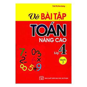 Download sách Vở Bài Tập Toán Nâng Cao Lớp 4 - Quyển 2 (Tái Bản)