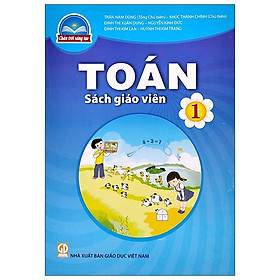 Toán 1 – Sách Giáo Viên (Bộ Sách Chân Trời Sáng Tạo)