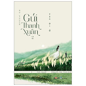 Sách So Young - Gửi Thanh Xuân (Tập 2) - Đinh Tị