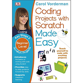 Ảnh bìa Sách - Coding Projects with Scratch Made Easy Ages 8-12 Key Stage 2